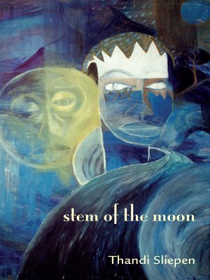 cover image of Stem of the Moon